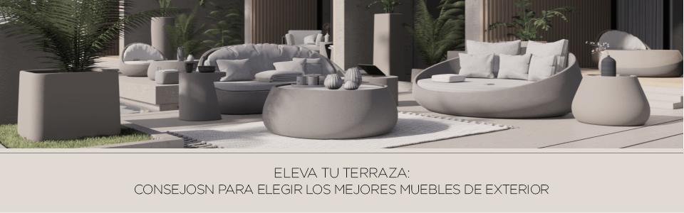 Eleva tu Terraza: Consejos para Elegir los Mejores Muebles de Exterior - INKELT l Pensamos en forma