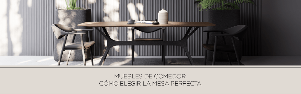 Muebles de comedor: Cómo elegir la mesa perfecta - INKELT l Pensamos en forma